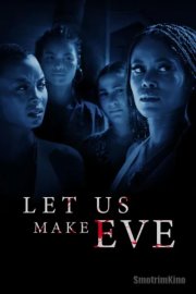 Нас заставила Ева