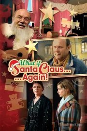 Что, если Санта… снова?