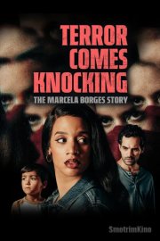 Ужас стучится в дверь: История Марселы Борхес