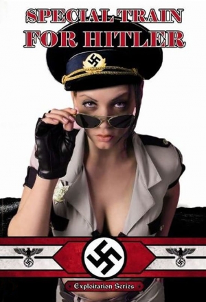 Поезд страсти для Гитлера